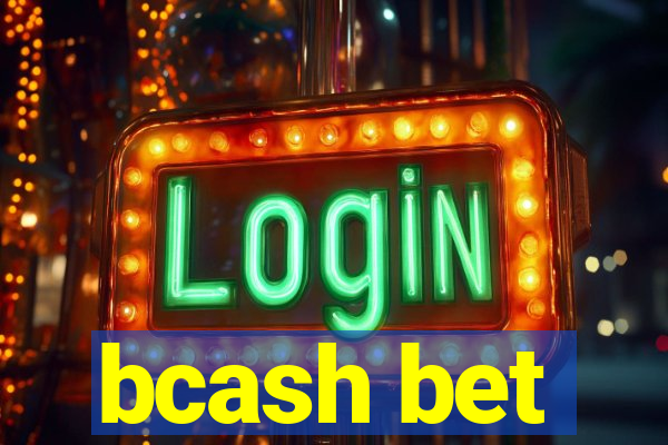 bcash bet